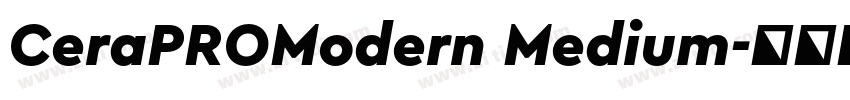 CeraPROModern Medium字体转换